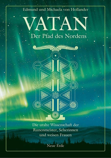 Vatan - der Pfad des Nordens - Edmund von Hollander, Michaela von Hollander