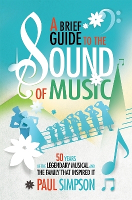 A Brief Guide to The Sound of Music - Paul Simpson