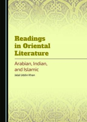 Readings in Oriental Literature - Jalal Uddin Khan