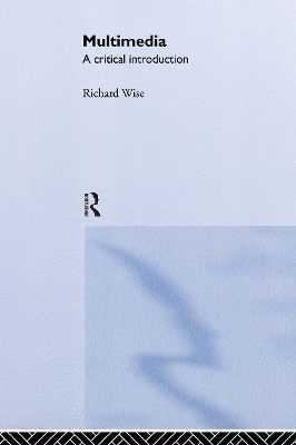 Multimedia - Richard Wise