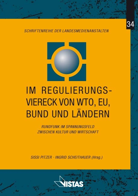 Im Regulierungsviereck von WTO, EU Bund und Ländern - 