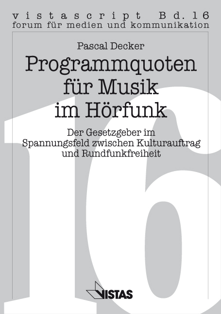 Programmquoten für Musik im Hörfunk - Pascal Decker