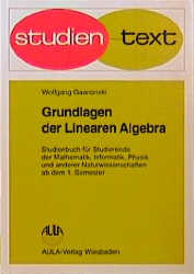 Grundlagen der Linearen Algebra - Wolfgang Gawronski