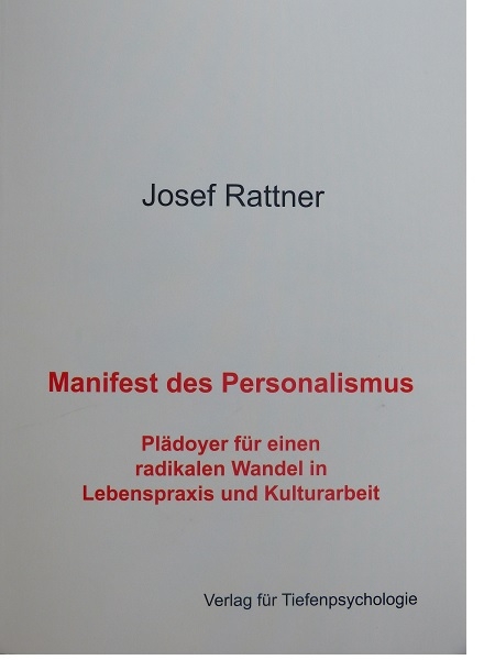 Manifest des Personalismus - Josef Rattner