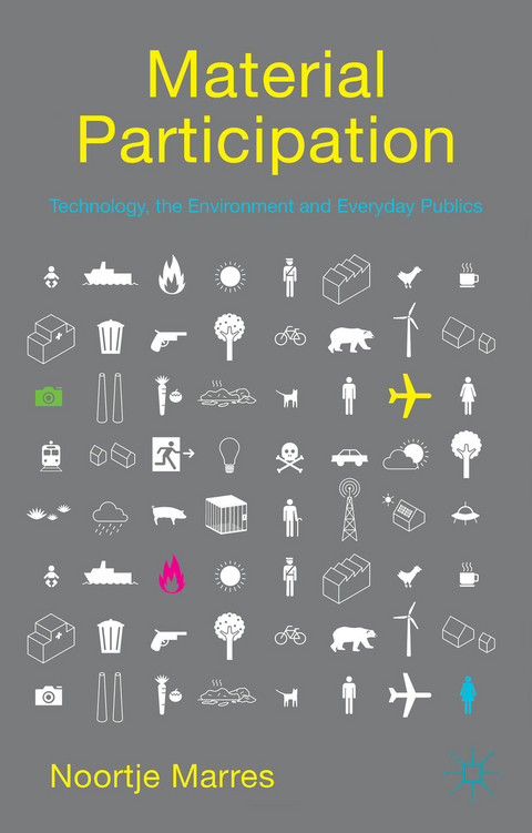 Material Participation: Technology, the Environment and Everyday Publics - N. Marres