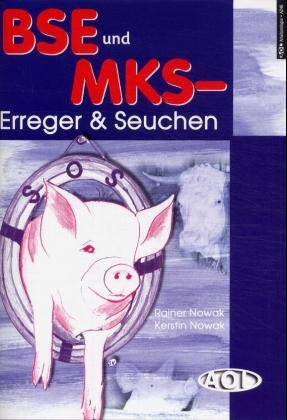 BSE und MKS - Rainer Nowak, Kerstin Nowak