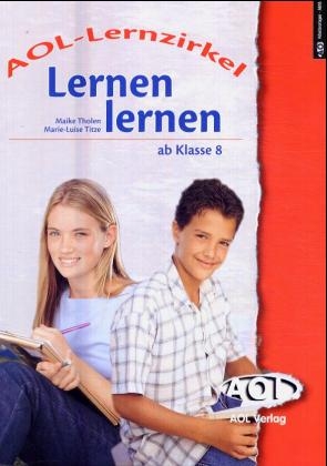 AOL-Lernzirkel Lernen lernen - Maike Tholen, Marie L Titze