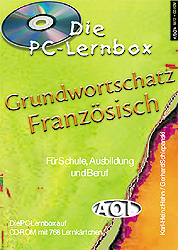 Die PC-Lernbox Grundwortschatz Französisch - Karl H Hahn, Gerhard Schipanski