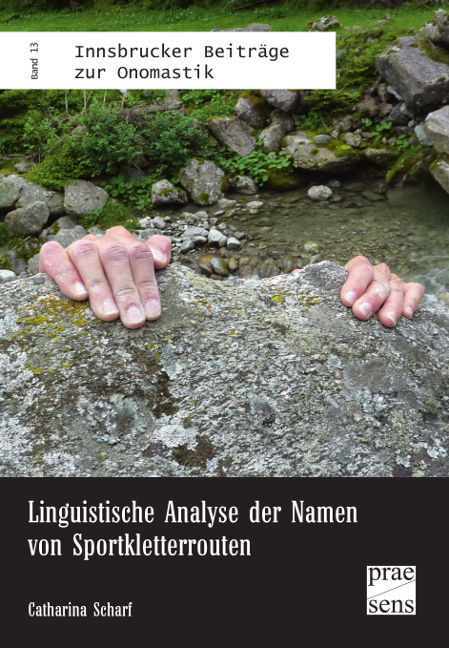 Linguistische Analyse der Namen von Sportkletterrouten - Catharina Scharf