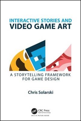 Interactive Stories and Video Game Art -  Chris Solarski