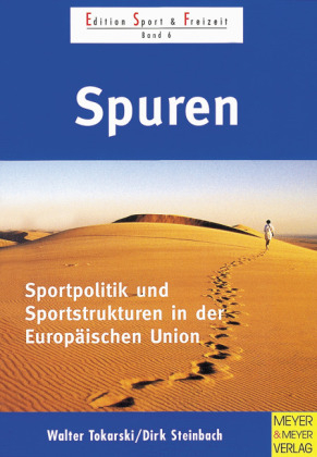 Spuren - Walter Tokarski, Dirk Steinbach