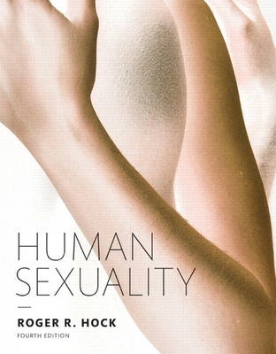 Human Sexuality (Paper) - Roger R. Hock  Ph.D.