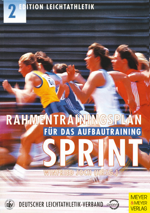 Rahmentrainingsplan für das Aufbautraining - Sprint - 