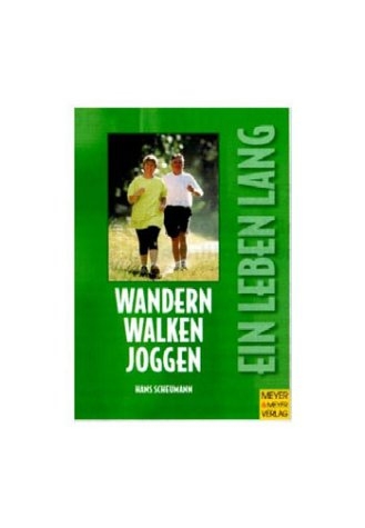 Wandern, Walken, Joggen - Hans Scheumann