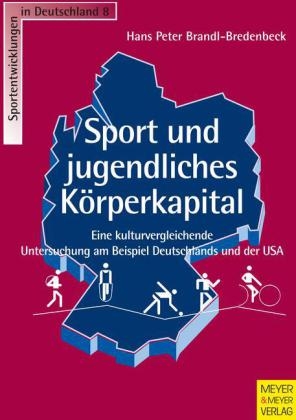 Sport und jugendliches Körperkapital - Hans Peter Brandl-Bredenbeck