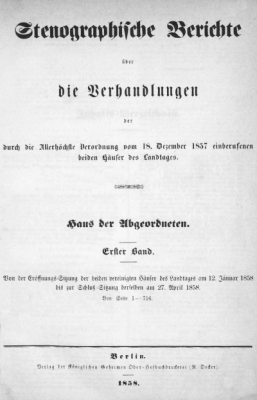 Stenographische Berichte über die Verhandlungen der Zweiten Kammer des preußischen Landtags 1849-1855 - Stenographische Berichte über die Verhandlungen des preußischen Hauses der Abgeordneten 1855-1918