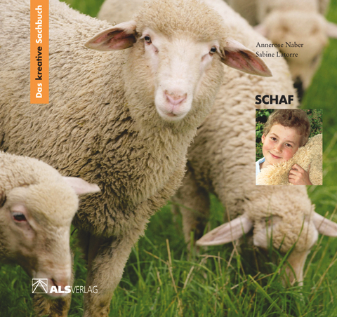 Das kreative Sachbuch "Schaf" - Annerose Naber, Sabine Latorre