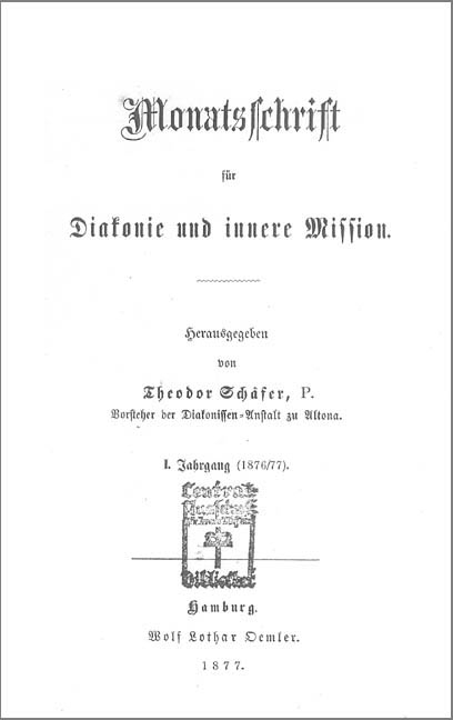 Monatsschrift für Diakonie und innere Mission 1. 1876/77 - 4. 1879/80, Monatsschrift für innere Mission mit Einschluss der Diakonie, Diasporapflege, Evangelisation und gesamten Wohlthätigkeit 1. 1881 - 34. 1914, Vierteljahrsschrift für innere Mission mit