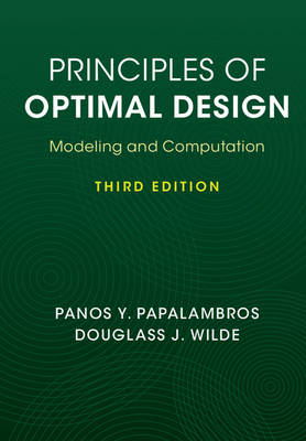 Principles of Optimal Design -  Panos Y. Papalambros,  Douglass J. Wilde