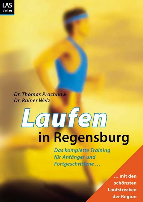 Laufen in Regensburg - Thomas Prochnow, Rainer Welz