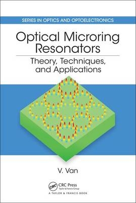 Optical Microring Resonators - Edmonton Vien (University of Alberta  Canada) Van