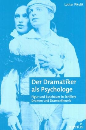 Der Dramatiker als Psychologe - Lothar Pikulik