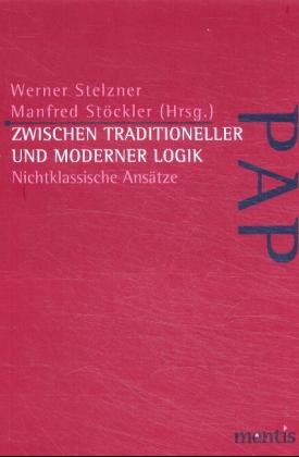 Zwischen traditioneller und moderner Logik - 