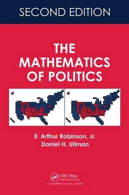 The Mathematics of Politics - Jr. Robinson E. Arthur