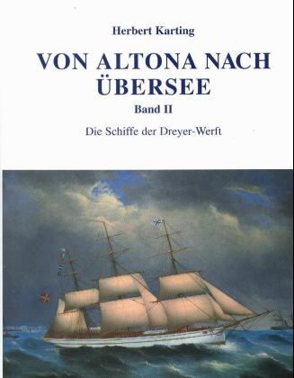 Von Altona nach Übersee - Herbert Karting