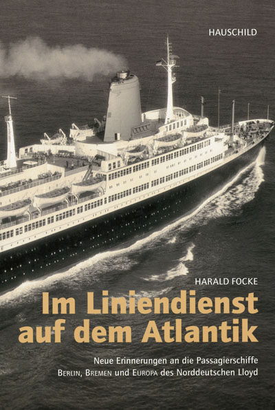 Im Liniendienst auf dem Atlantik - Harald Focke