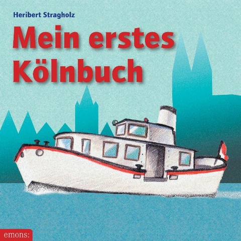 Mein erstes Kölnbuch