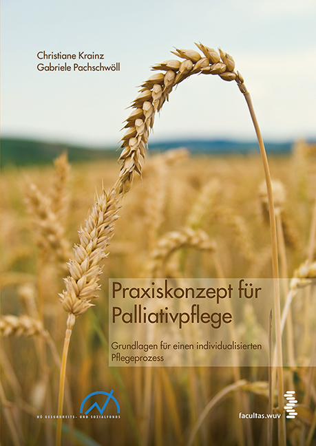 Praxiskonzept für Palliativpflege - Christiane Krainz, Gabriele Pachschwöll