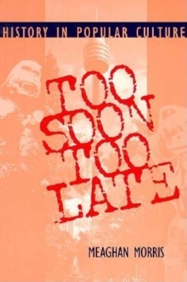 Too Soon Too Late - Meaghan Elizabeth Morris