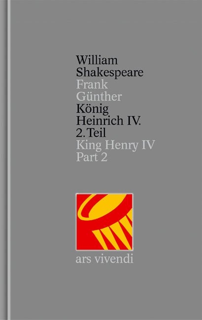 König Heinrich IV. Teil 2 /King Henry IV Part 2 (Shakespeare Gesamtausgabe, Band 18) - zweisprachige Ausgabe - William Shakespeare