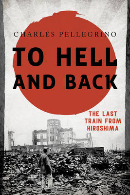 To Hell and Back - Charles Pellegrino