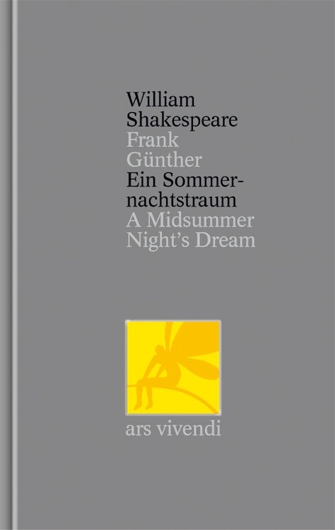 Ein Sommernachtstraum /A Midsummer Night's Dream (Shakespeare Gesamtausgabe, Band 2) - zweisprachige Ausgabe - William Shakespeare