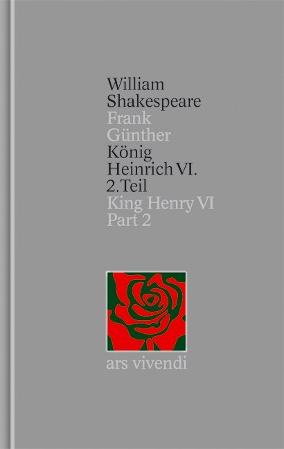 König Heinrich VI 2. Teil / King Henry VI Part 2 (Shakespeare Gesamtausgabe, Band 29) - zweisprachige Ausgabe - William Shakespeare