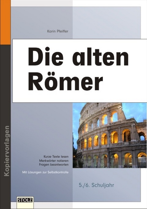 Die alten Römer - Karin Pfeiffer