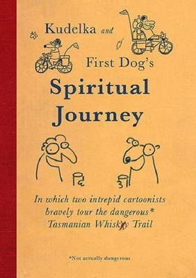 Kudelka and First Dog's Spiritual Journey - Jon Kudelka