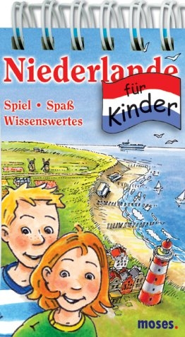 Niederlande für Kinder - Anita van Saan