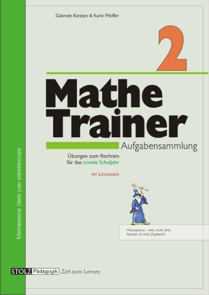 Mathe-Trainer 2 - Gabriele Kiesbye, Karin Pfeiffer