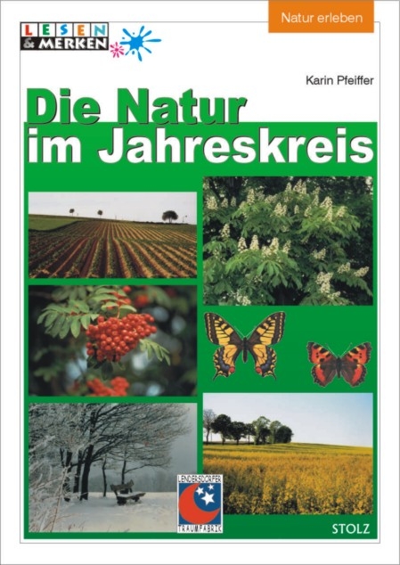 Die Natur im Jahreskreis - Karin Pfeiffer