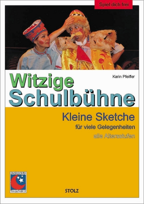 Witzige Schulbühne - Karin Pfeiffer