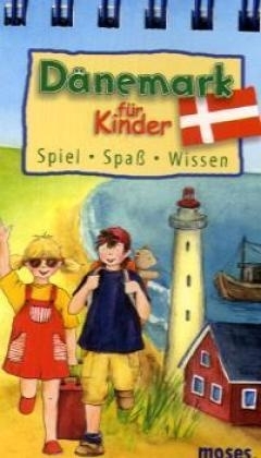 Dänemark für Kinder - Anita van Saan