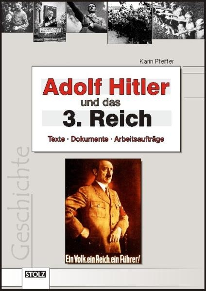 Adolf Hitler und das Dritte Reich - Karin Pfeiffer