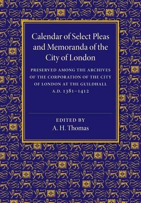 Calendar of Select Pleas and Memoranda of the City of London - 