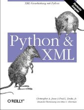 Python & XML - Christopher A Jones, Fred L Drake