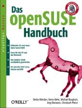 Das openSUSE-Handbuch - Stefan Werden, Remo Behn, Michael Burghart, Christoph E Pfeiler