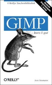 Gimp - kurz & gut - Sven Neumann