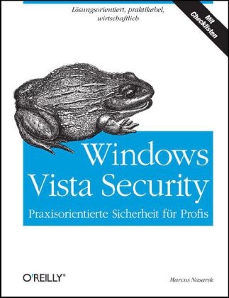 Windows Vista Security. - Marcus Nasarek